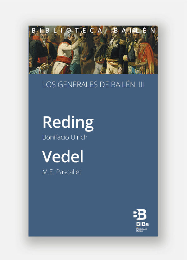 XI-Los generales de Bailén: Reding y Vedel