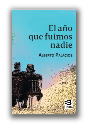 El año que fuimos Nadie